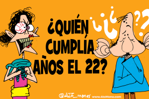 ¿Quién cumplía años?